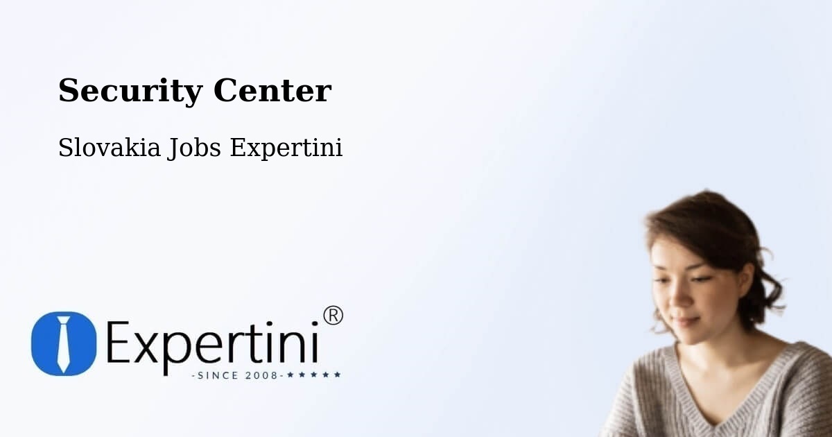 Security & Compliance – Dudince - Slovakia Jobs Expertini
